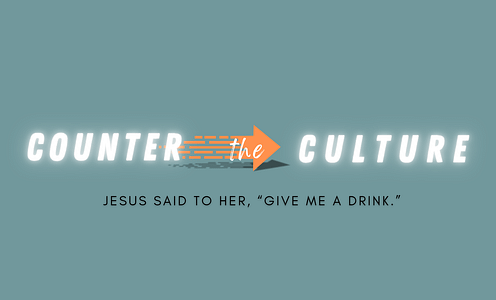 Jesus Came to Transform the Culture