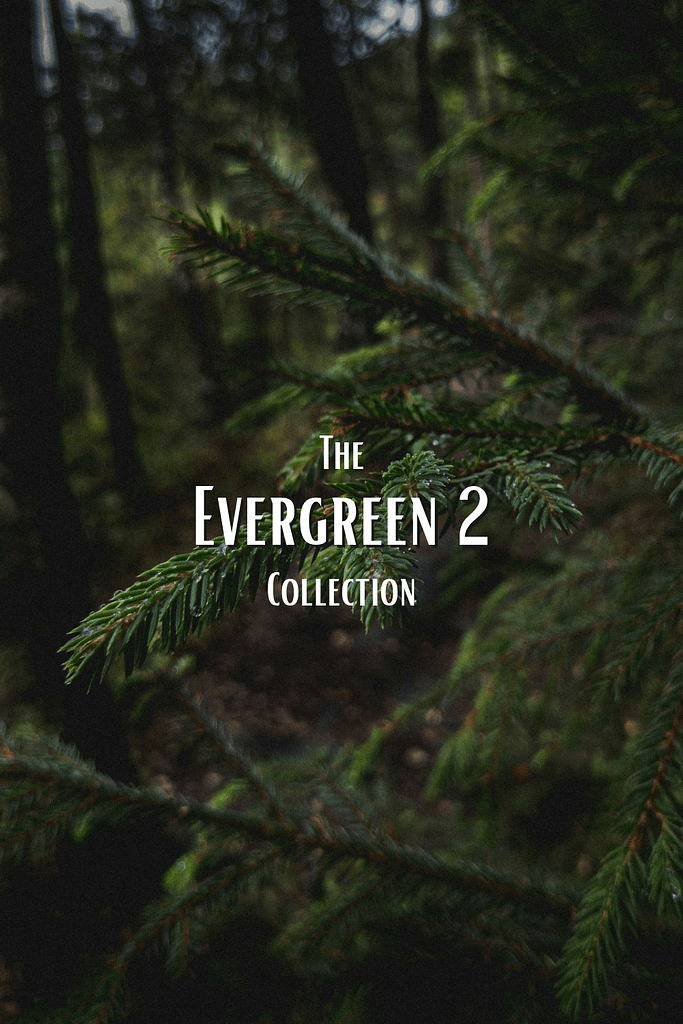 The Evergreen Collection