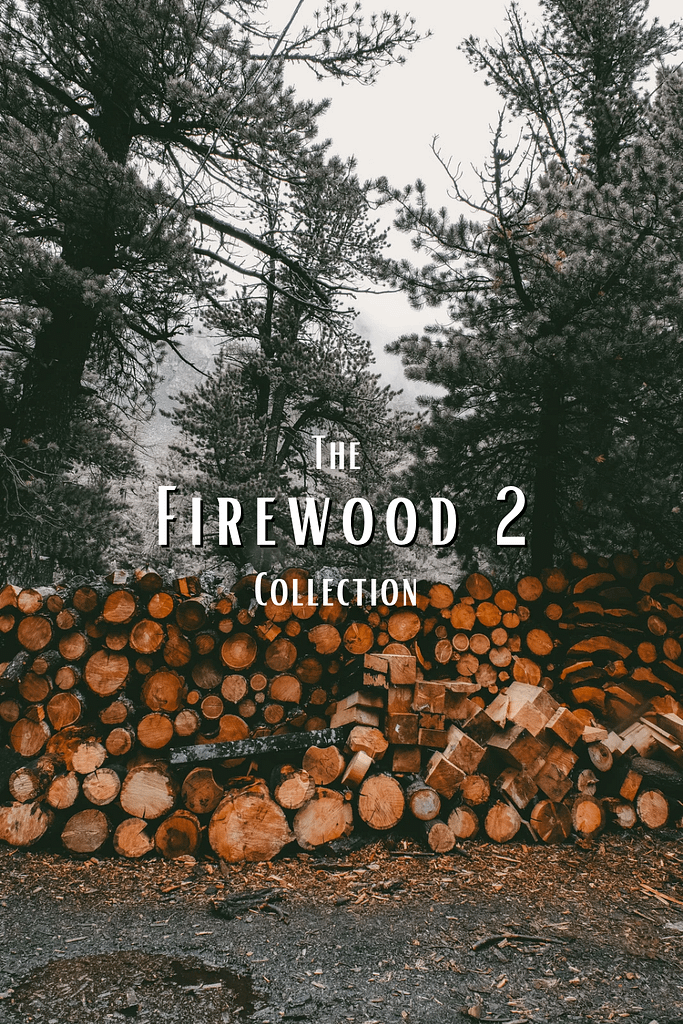 The Firewood Collection